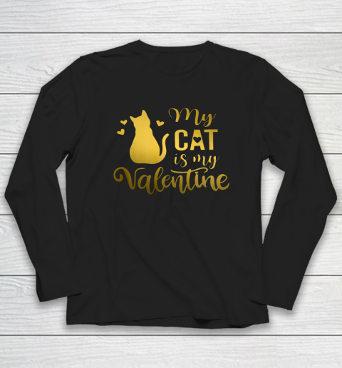My Cat Is My Valentine Kitten Lover Heart Valentines Day Long Sleeve T-Shirt