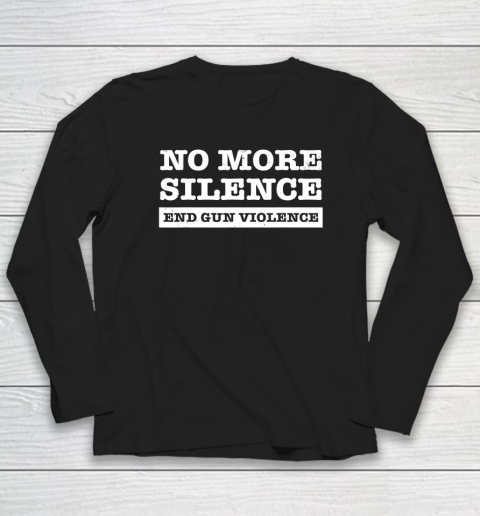 End Gun Violence Shirt Wear Orange Anti Gun No More Silence Long Sleeve T-Shirt 2