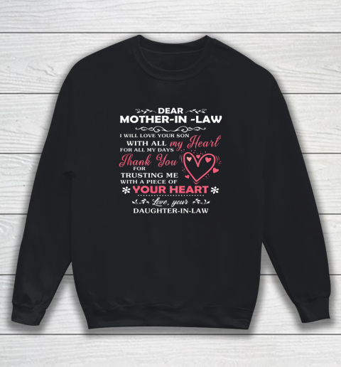 Dear Mother In Law I Will Love Your Son With All My Heart Sweatshirt