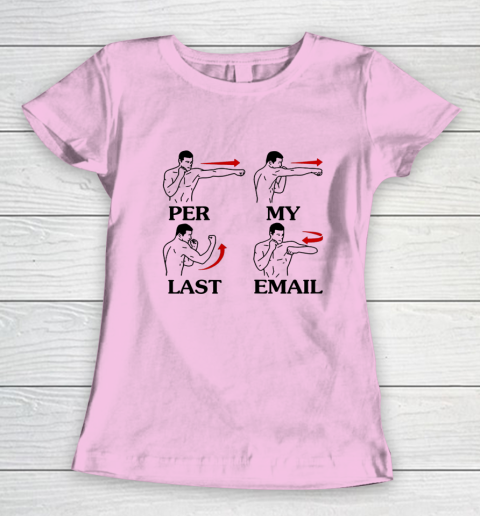 Per My Last Email Funny Men Costumed Women's T-Shirt 5