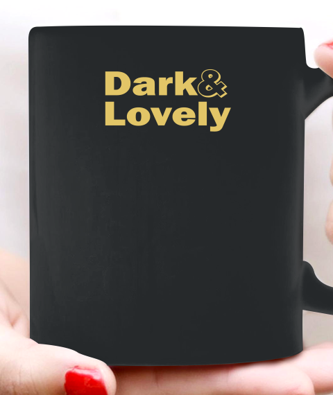 Dark And Lovely Ceramic Mug 11oz