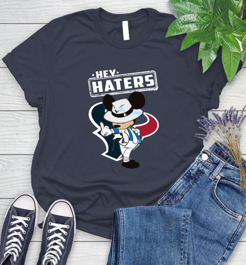 NFL Hey Haters Mickey Football Sports Houston Texans Women's T-Shirt 14