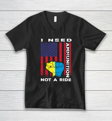 I Need Ammunition Not A Ride, Ukraine Flag With American Flag V-Neck T-Shirt
