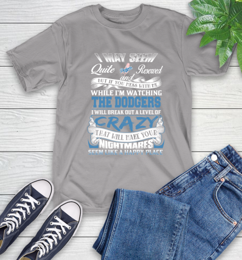 Los Angeles Dodgers MLB Baseball Don't Mess With Me While I'm Watching My Team T-Shirt 6