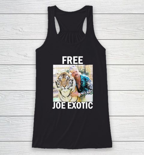 Free Joe Exotic Tiger King Racerback Tank