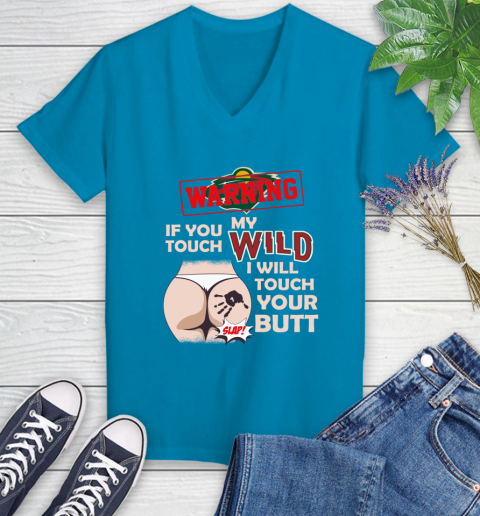 Minnesota Wild NHL Hockey Warning If You Touch My Team I Will Touch My Butt Women's V-Neck T-Shirt 7
