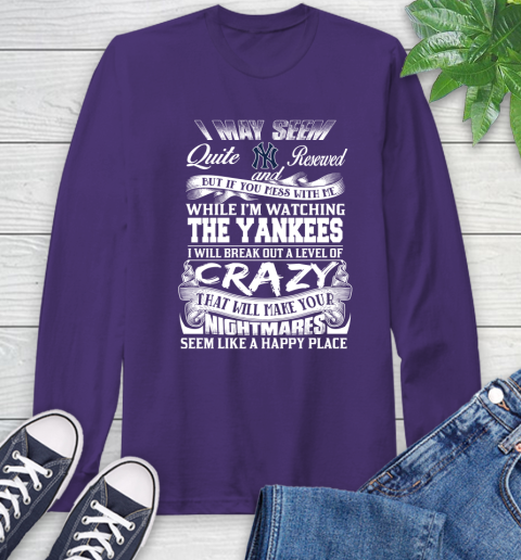 New York Yankees MLB Baseball Don't Mess With Me While I'm Watching My Team Long Sleeve T-Shirt 6 New York Yankees MLB Baseball Don't Mess With Me While I'm Watching My Team Long Sleeve T-Shirt - Image 6