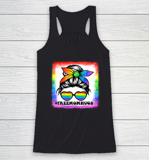 Free Mom Hugs Bleached Rainbow Messy Bun LGBT Pride Racerback Tank