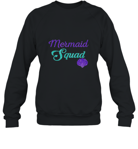 Mermaid Squad T Shirt Sweatshirt