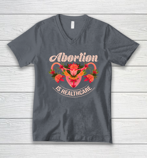 Abortion Is Healthcare V-Neck T-Shirt 3