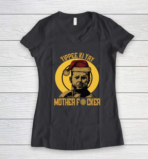 Yippee Ki Yay Mother Fucker Women's V-Neck T-Shirt 11
