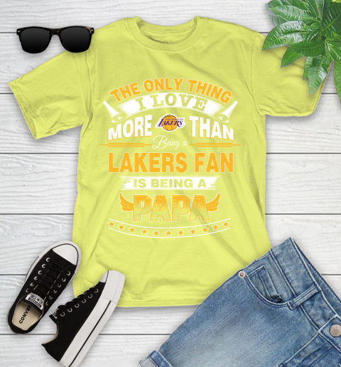 NBA The Only Thing I Love More Than Being A Los Angeles Lakers Fan Is Being A Papa Basketball Youth T-Shirt 10