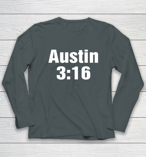 Austin 3 16 Shirt Stone Cold Steve Austin WWE (Print on font and back) Long Sleeve T-Shirt 4