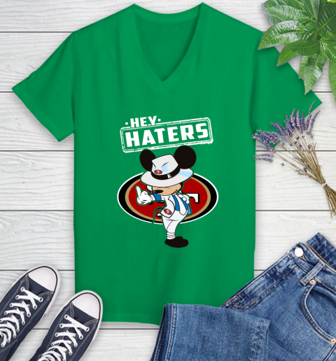 NFL Hey Haters Mickey Football Sports San Francisco 49ers Women's V-Neck T-Shirt 5