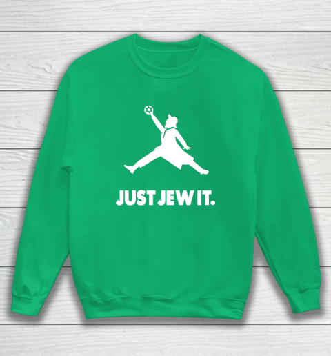 Just Jew It Jewish Sweatshirt 4
