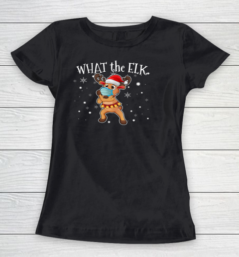 What the Elk Vaccinated Reindeer Christmas Women's T-Shirt