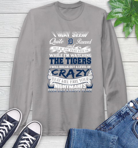 Detroit Tigers MLB Baseball Don't Mess With Me While I'm Watching My Team Long Sleeve T-Shirt 6
