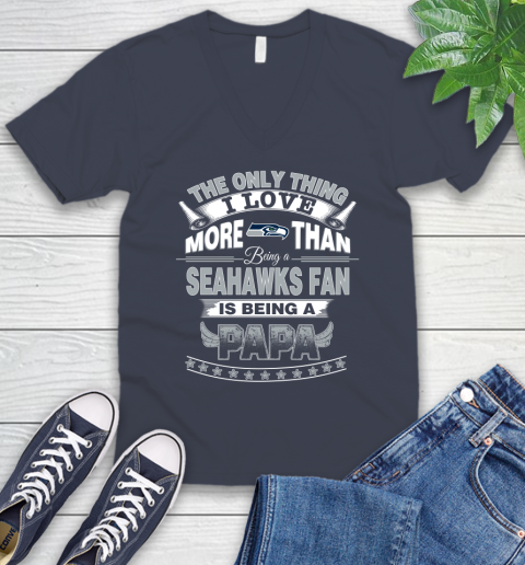 NFL The Only Thing I Love More Than Being A Seattle Seahawks Fan Is Being A Papa Football V-Neck T-Shirt 8
