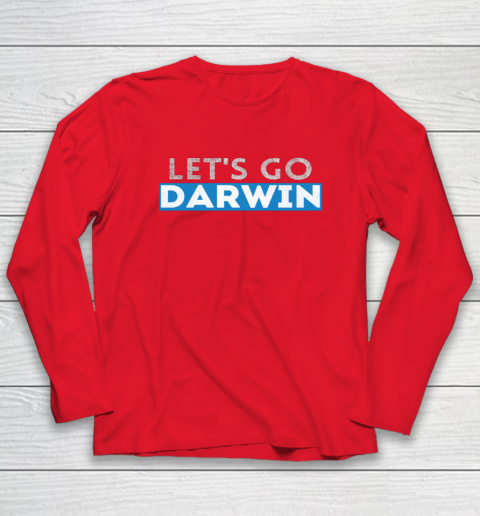 Lets Go Darwin Long Sleeve T-Shirt 7
