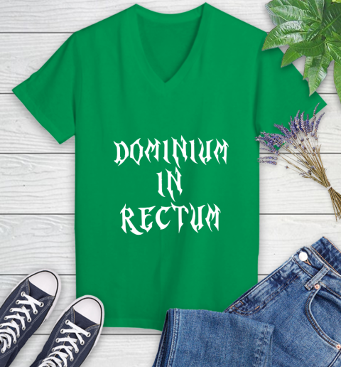 Dominium In Rectum Shirt Meaning Women's V-Neck T-Shirt 5