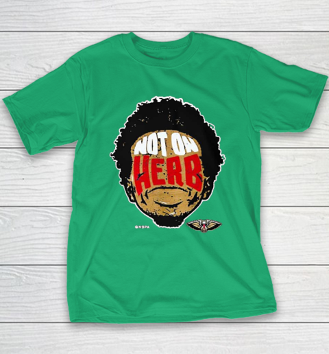 Not On Herb Funny Youth T-Shirt 4