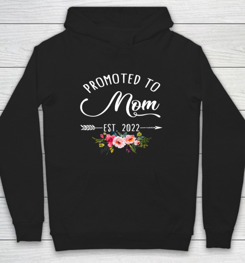 Floral Promoted To Mom Est 2022 Soon To Be Mom Mother's Day Hoodie