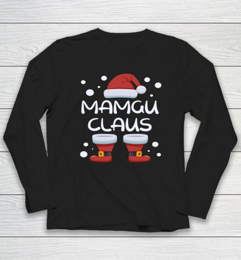 Mamgu Claus Happy Christmas Pajama Family Matching Xmas Long Sleeve T-Shirt