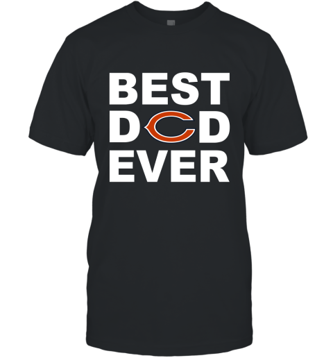 Best Dad Ever Chicago Bears Fan Gift Ideas T-Shirt