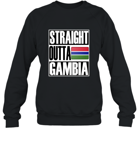 Storecastle Straight Outta Gambia Flag Gift Pride T Shirt Sweatshirt