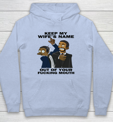 Keep My Wife's Name Out Your Fucking Mouth Will Smith Slaps Chris Rock Hoodie 5