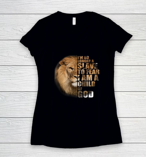 No Longer A Slave To Fear Child Of God Christian Women's V-Neck T-Shirt