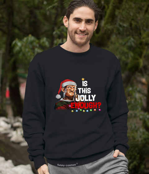 Nightmare On Elm Street T Shirt, Freddy Krueger Shirt, Is This Jolly Enough Shirt, Halloween Gifts, Christmas Gift
