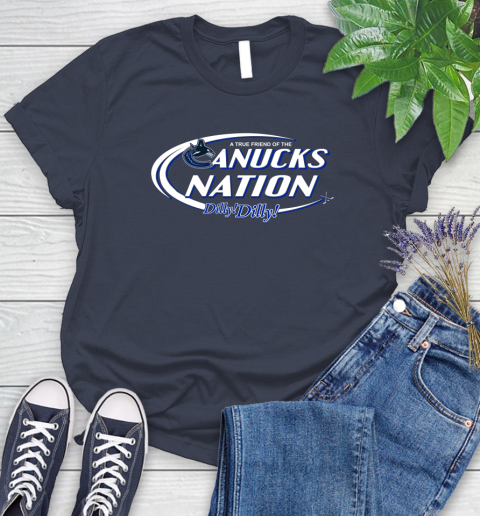 NHL A True Friend Of The Vancouver Canucks Dilly Dilly Hockey Sports Women's T-Shirt 14