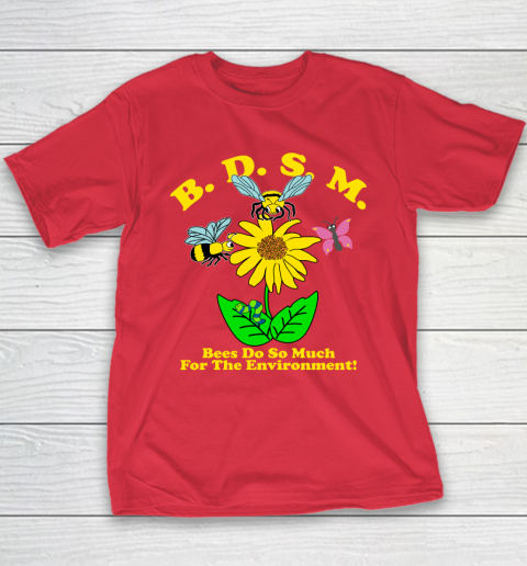 BDSM Bees Do So Much for the environment Essential T Shirt Youth T-Shirt 7