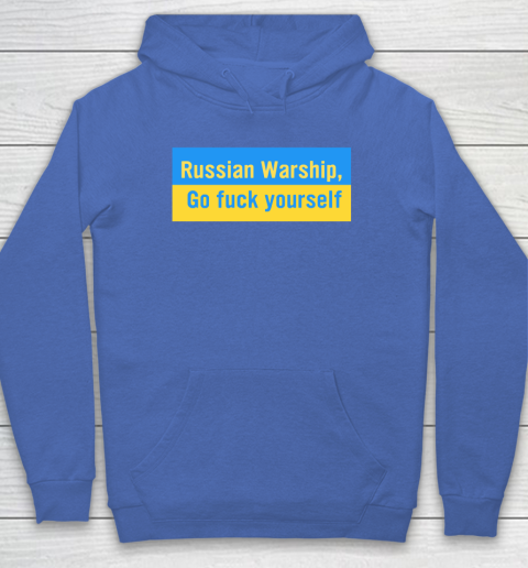 Russian Warship Go Fuck Yourself Shirt Hoodie 5