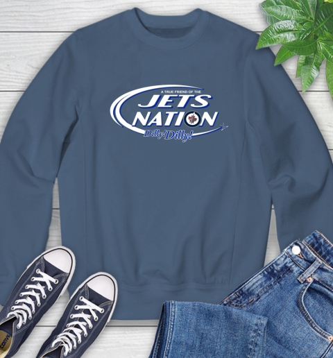 NHL A True Friend Of The Winnipeg Jets Dilly Dilly Hockey Sports Sweatshirt 8