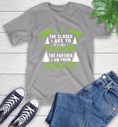 The Closer I Get To Nature The Farther I Am From Idiots Skiing T-Shirt 18