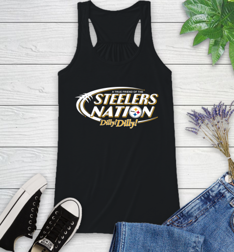 NFL A True Friend Of The Pittsburgh Steelers Dilly Dilly Football Sports Racerback Tank
