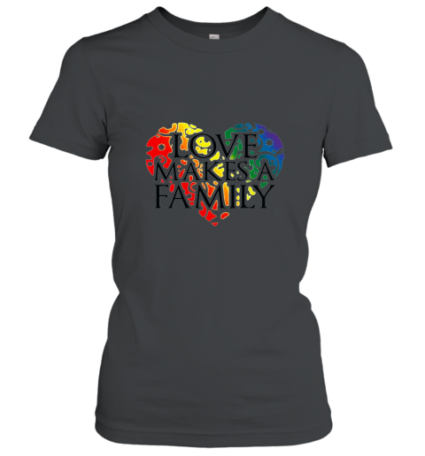 Lgbt love makes a family 2017 rainbow gay pride flag t shirt Women T-Shirt