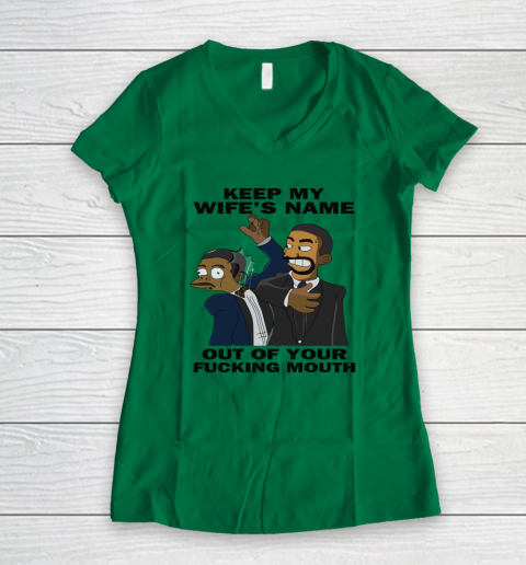 Keep My Wife's Name Out Your Fucking Mouth Will Smith Slaps Chris Rock Women's V-Neck T-Shirt 3