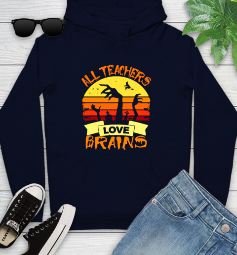 Halloween All Teachers Love Brains Sunset Youth Hoodie 3