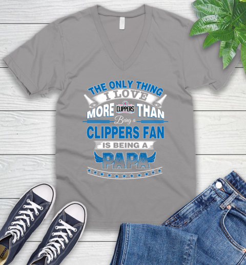 NBA The Only Thing I Love More Than Being A Los Angeles Clippers Fan Is Being A Papa Basketball V-Neck T-Shirt 3
