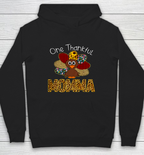 One Thankful Momma Funny Turkey Leopart Thanksgiving Hoodie