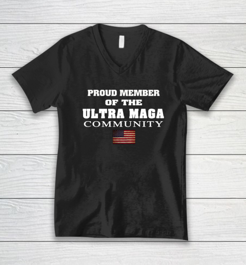 Proud Member Of The Ultra MAGA Community V-Neck T-Shirt