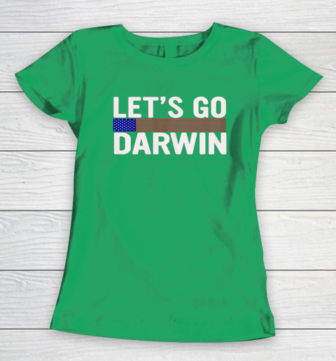 Lets Go Darwin Funny Sarcastic America Women's T-Shirt 4