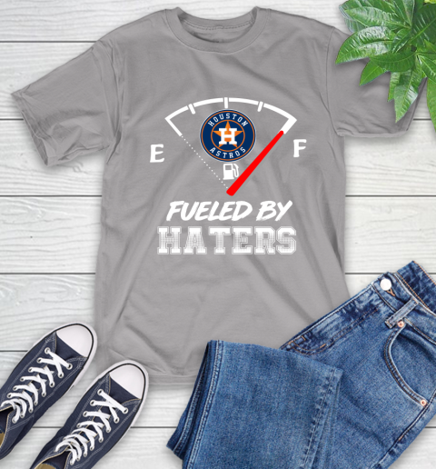 Houston Astros MLB Baseball Fueled By Haters Sports T-Shirt 6