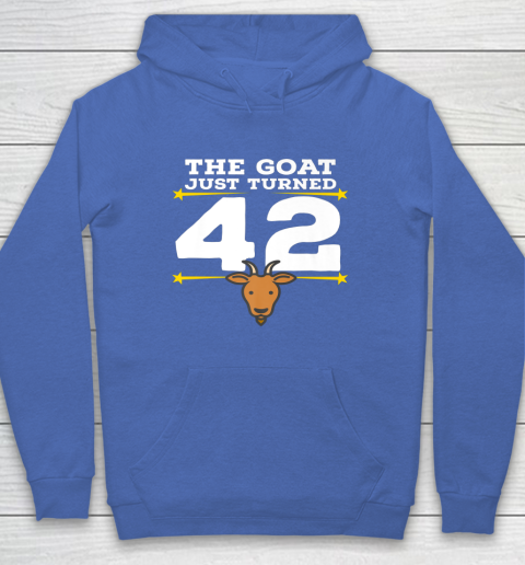 The Goat Just Turned 42 42nd Birthday Goat Hoodie 6