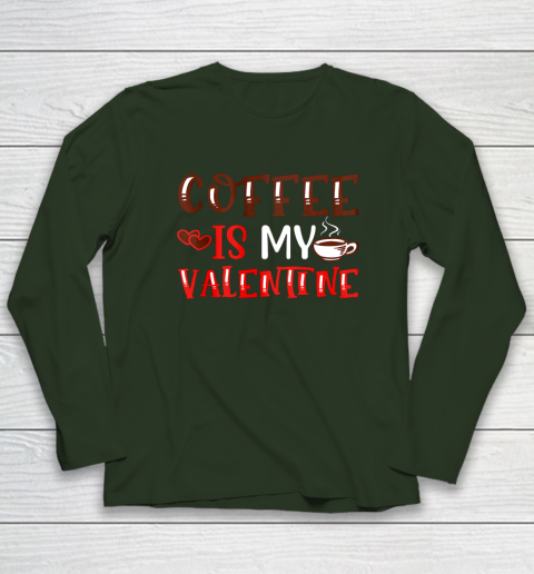 Coffee Is My Valentine Valentine's Day Gifts Pajamas Long Sleeve T-Shirt 10