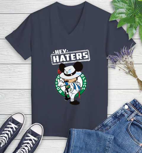 NBA Hey Haters Mickey Basketball Sports Boston Celtics Women's V-Neck T-Shirt 12