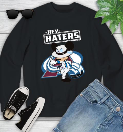 NHL Hey Haters Mickey Hockey Sports Colorado Avalanche Youth Sweatshirt